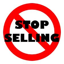 Stop selling